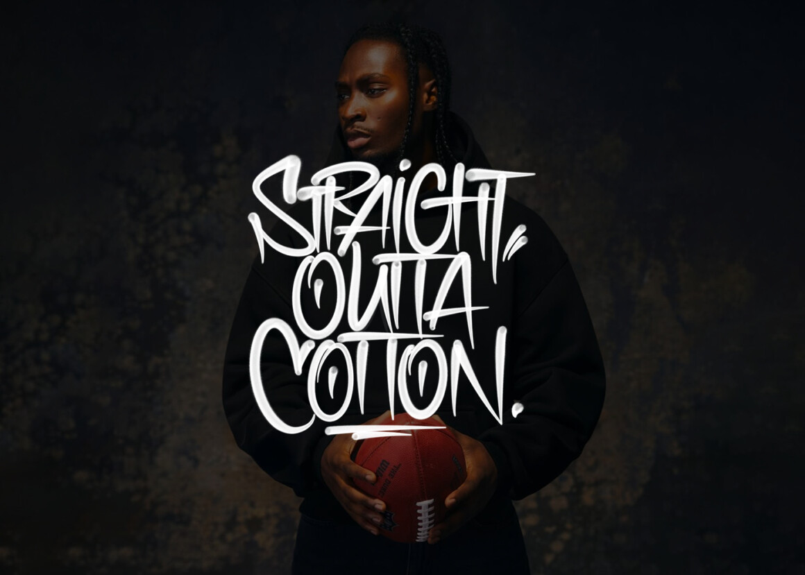 Straight outta cotton